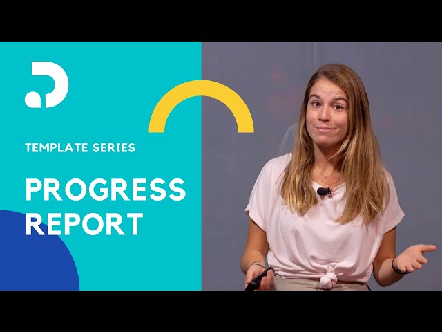 How to prepare a progress report? | Template Series