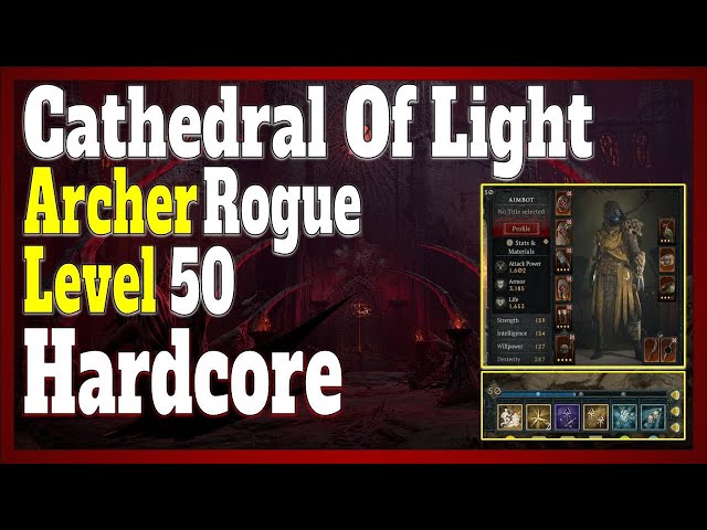 Diablo 4 | Hardcore Rogue Archer Lv50 vs Cathedral of Light! Build at The End of the Video!