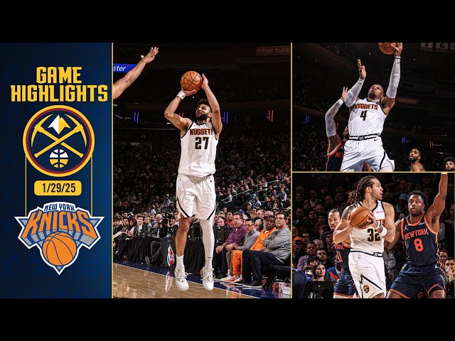 Denver Nuggets vs. New York Knicks Full Game Highlights  📺 | 1/29/25