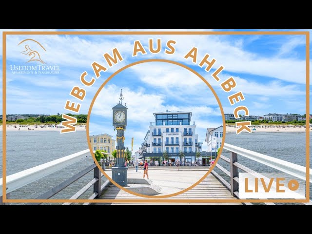 Live-Webcam Ahlbeck: Ostsee, historische Seebrücke & Strandpromenade – usedomtravel.de