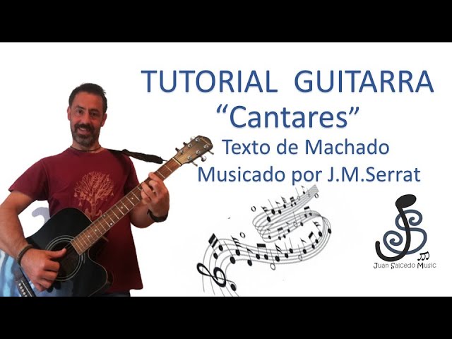 🎸Cantares (J.M.Serrat) GUITARRA🤩 - Como tocar, tutorial guitarra, acordes, letra, Pdf y tablatura.