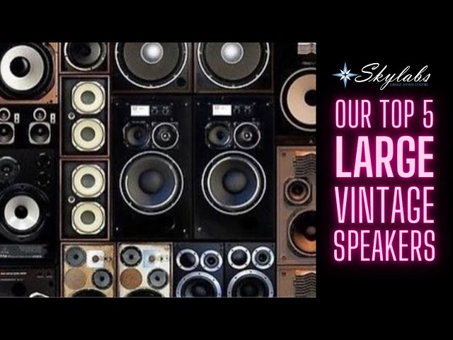 Our Top 5 Favorite Large Vintage Speakers!!!  JBL Pioneer Klipsch Cerwin Vega Advent AR Yamaha