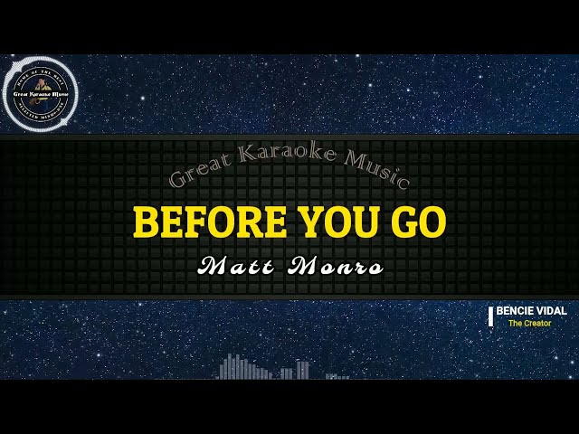 Before You Go (KARAOKE) Matt Monro