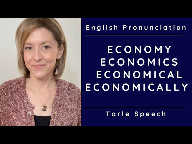 Learn to Pronounce ECONOMY ECONOMICS ECONOMICAL ECONOMICALLY American English Pronunciation Lesson