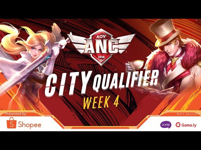 ANC City Qualifier Week 4 - Finals - Garena AOV (Arena of Valor)