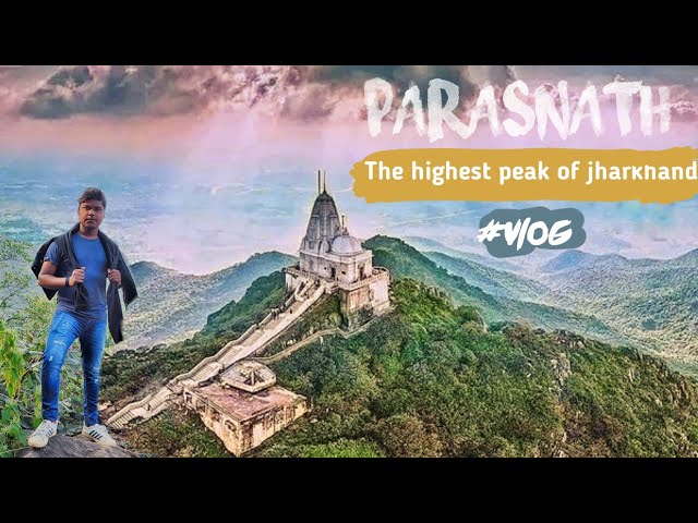 I Survived 24 Hours on Parasnath Hill  /  parasnath pahar || Parasnath Hill Jharkhand