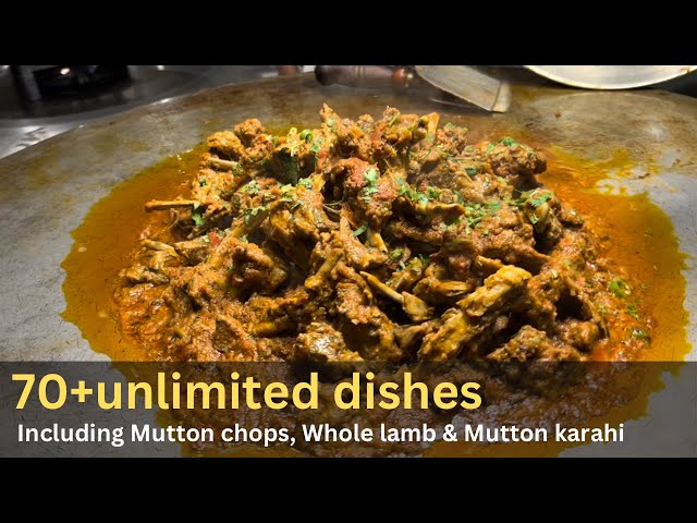 Whole lamb, Mutton Chops, Mutton Karahi & 70 plus dishes buffet in Salt n Pepper Village Gujranwala