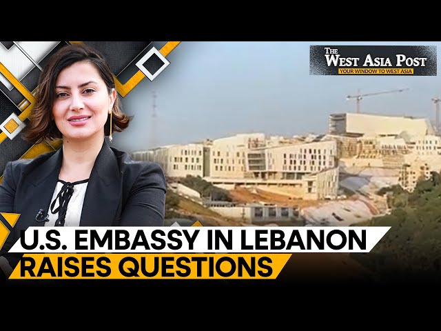 Mystery Surrounding U.S. Embassy In Lebanon Deepens | The West Asia Post | World News | WION