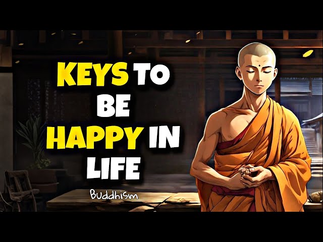 8 Secrets You Must Learn for a Happy Life | Buddhism