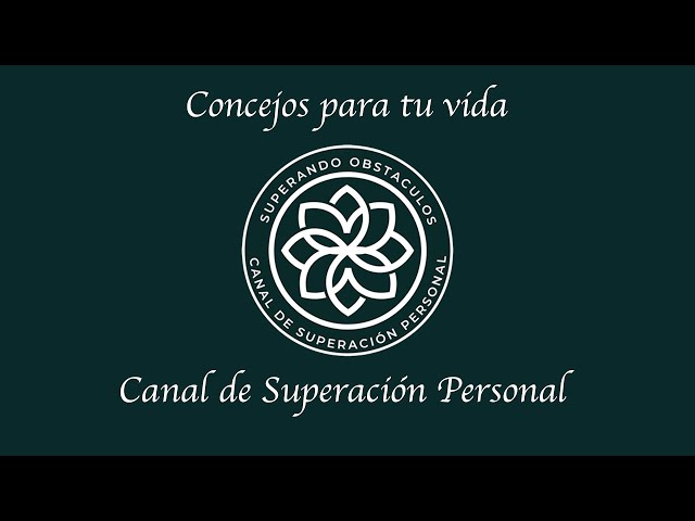 Trailer del Canal - Superando Obstáculos - Motivacion, superación personal, concejos.