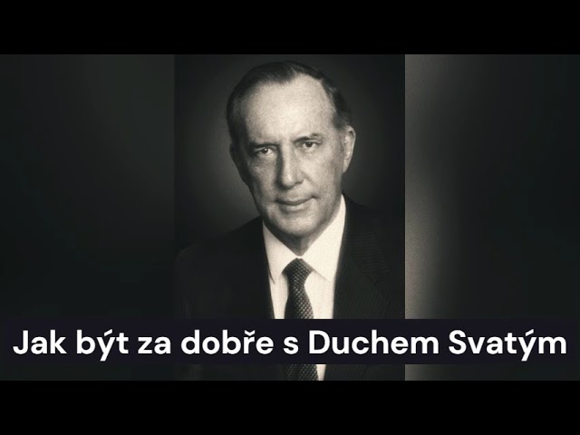 6. Derek Prince - Pokud chcete to Boží nejlepší - Přátelení se s Duchem Svatým