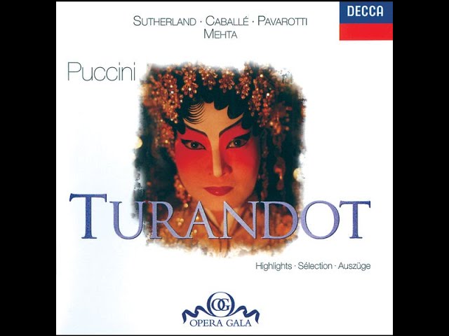 Puccini: Turandot · Sutherland · Pavarotti · London Philharmonic Orchestra