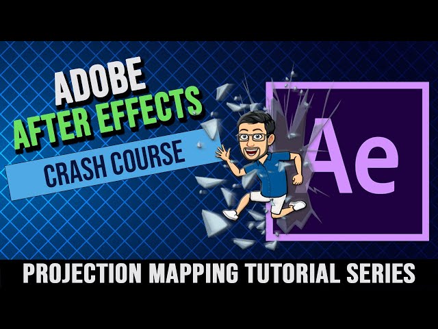 After Effects Crash Course for Projection Mapping Beginner