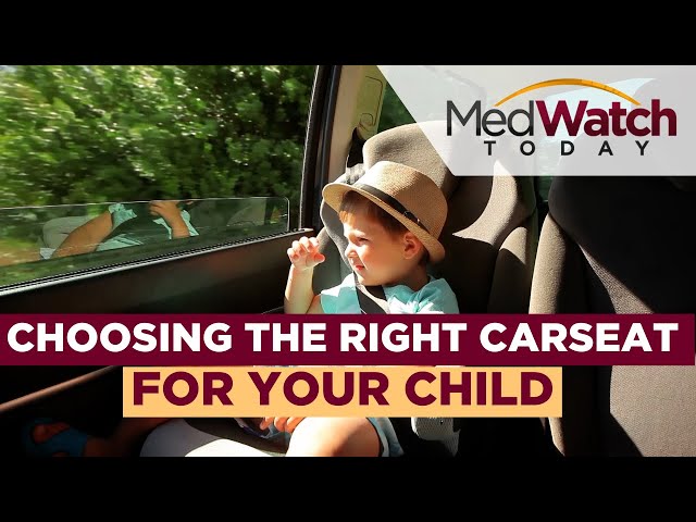 Child Passenger Safety Awareness Week - Choosing the Right Car Seat