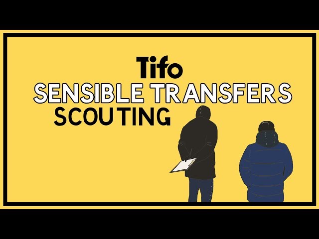 How Tifo Scouts for Sensible Transfers