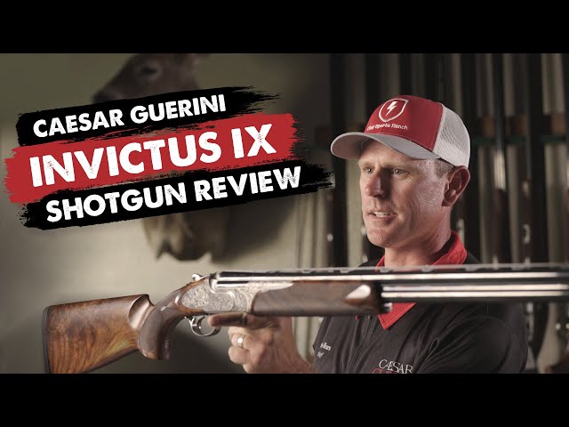 Caesar Guerini Invictus IX Shotgun Review – Italy's Finest?