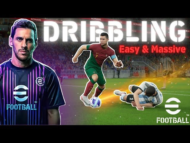 eFootball: EASY & MASSIVE Dribbling Tutorial ⚡️