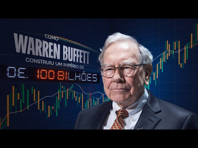 Como WARREN BUFFETT Construiu um IMPÉRIO de $100 BILHÕES: As ESTRATÉGIAS  que DOMINARAM o MERCADO