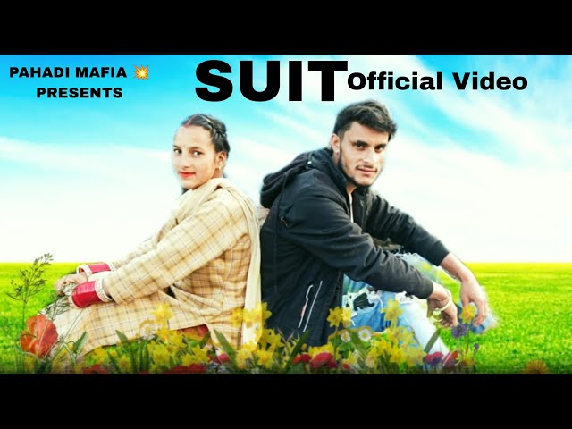 SUIT NEW DOGRI HIMACHALI SONG || KARAN SINGH PAHADI || MUSIC ( HILLY VIBE STUDIO )