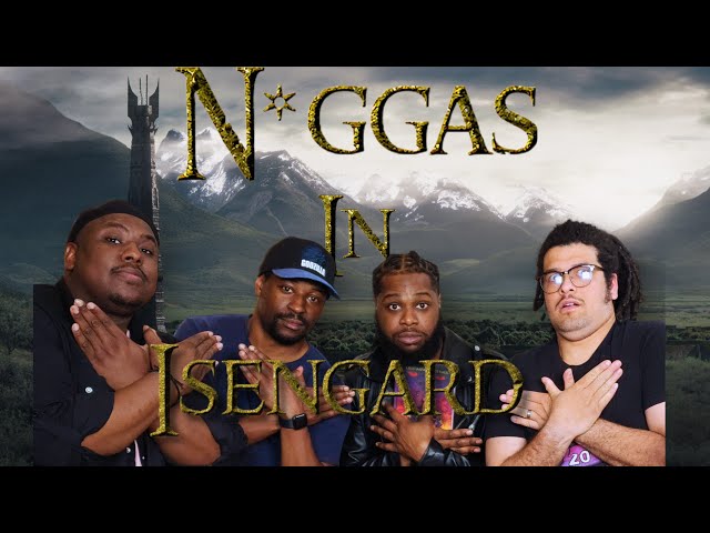 S8E9 | N*ggas In Isengard | The Blerd Bar