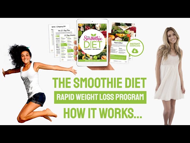 How To Lose Weight With The Smoothie Diet - 21 Day Rapid Weight Loss Program Review.