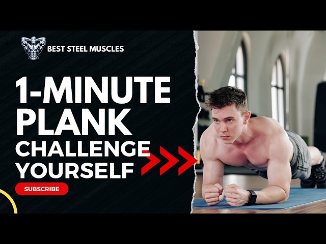 1 MINUTE PLANK CHALLENGE: TEST YOUR CORE STRENGTH