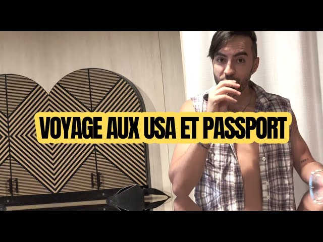 🇫🇷 Visite des USA et validité de votre passeport