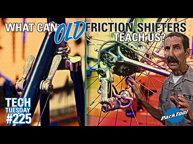 What Can Old Friction Shifters Teach Us? | Tech Tuesday #225