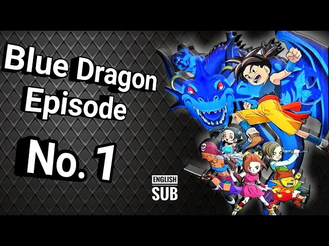 Blue Dragon season 1 episode 1 (English Dub)