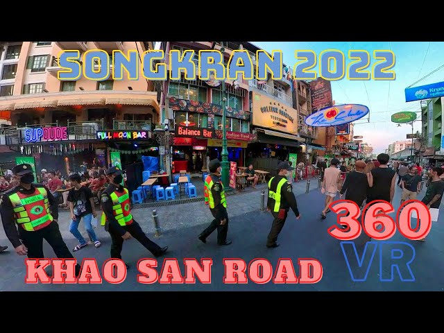 Busy Khao San road by Day | SONGKRAN 2022 🌐 360VR BANGKOK 🇹🇭