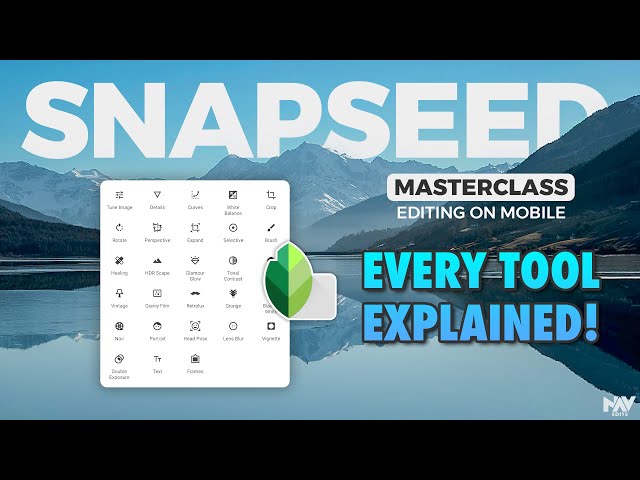 Snapseed - ULTIMATE GUIDE | All Tools & Sliders Explained | Mobile Photo Editing