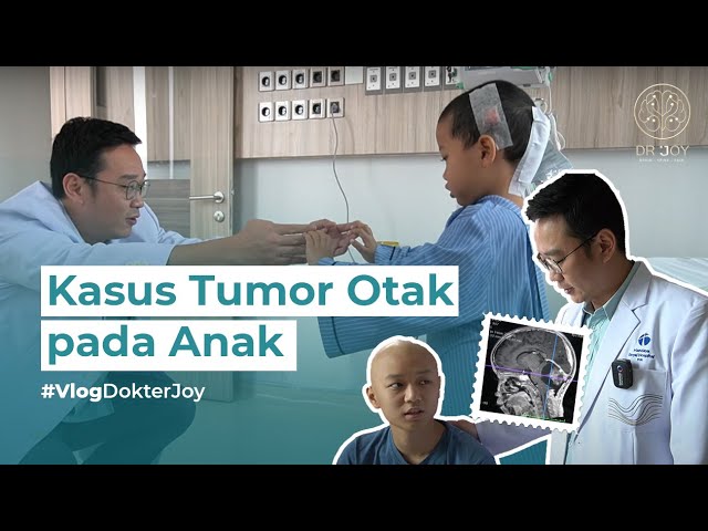 Dua Pasien Anak dengan Tumor Otak! | Vlog Dokter Joy #1