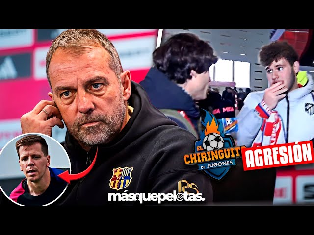 🚨 FLICK RESPONDE AL COMUNICADO DEL REAL MADRID | ¡¡AGREDEN A UN PERIODISTA DEL CHIRINGUITO!!