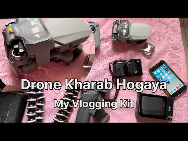 My Vlogging Kit | Dji Mavic Mini drone Kharab Hogaya | Cute Baby  #rusticrikesh