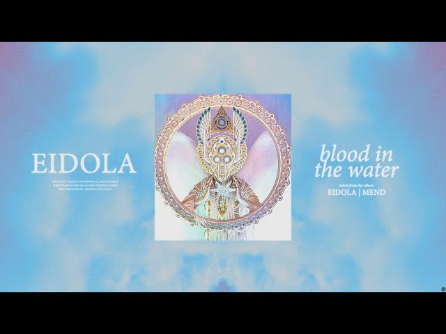 Eidola - Blood In The Water (Visualizer)