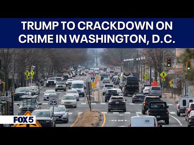 President Trump to crackdown on DC crime