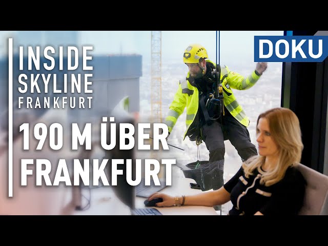 190 meters high - The Omniturm | Inside Skyline Frankfurt | Episode 1/3 | Documentaries & Reports |