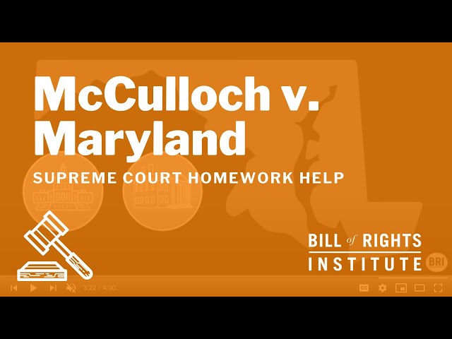 McCulloch v. Maryland | BRI's Homework Help Series