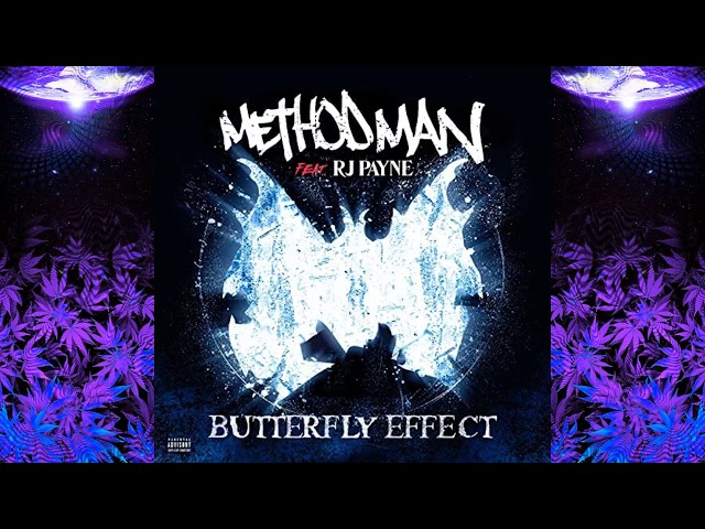 Method Man - Butterfly Effect (Feat. RJ Payne) (Meth Lab Season 3 : The Rehab)