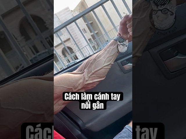 Cách Làm NỔI GÂN TAY trong 20 GIÂY 🤯