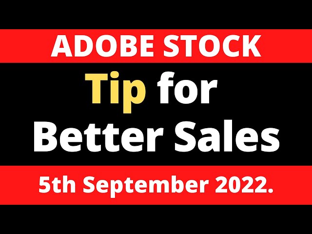 Adobe Stock Tip for Better Sales