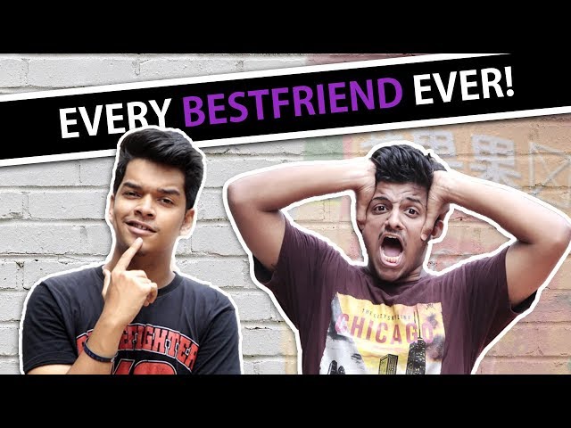 EVERY BESTFRIEND EVER | Sketch Comedy