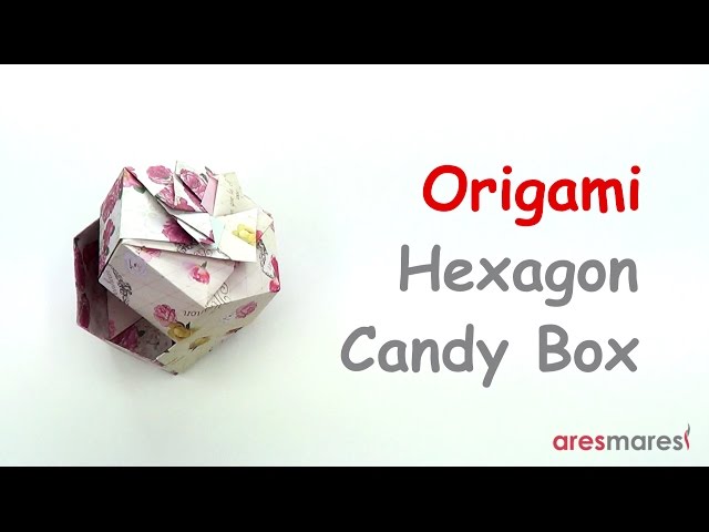 Origami Hexagon Candy Box (intermediate - modular)