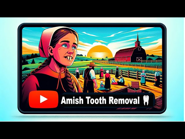 Amish Tooth Removal 🦷 The Shocking Tooth Behind it