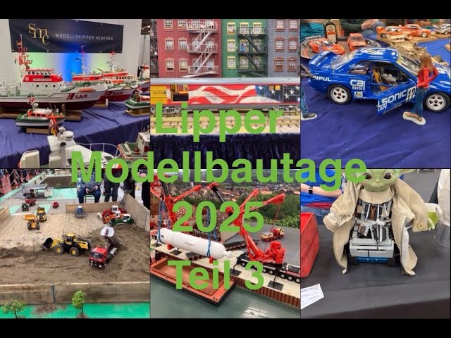 Lipper Modellbautage 2025 3/3 #RC-Cars, #Spur N, #RC-Schiffe, #Plastikbausätze