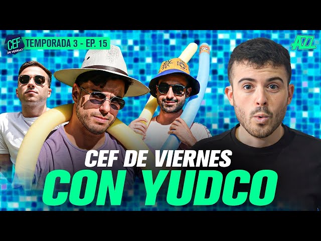 CEF EN VIVO CON YUDCO 🚨 S3 EPISODIO 15