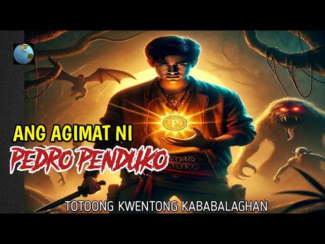 AGIMAT NI PEDRO PENDUKO