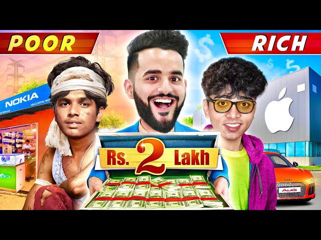 I gave Rs2,00,000 to a Rich Boy Vs Poor Boy to spend in 60 minutes Challenge