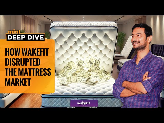 Wakefit's Secret: How This Innovative Sleep Solutions Startup Changed India's Mattress Market