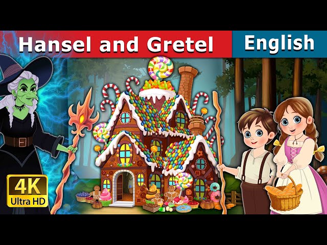 Hansel and Gretel | Stories for Teenagers |  @EnglishFairyTales